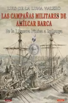 CAMPAÑAS MILITARES DE AMÍLCAR BARCA, LAS