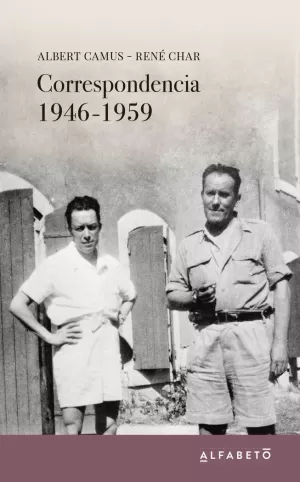 CORESPONDENCIA ALBERT CAMUS - RENE CHAR 1946-1959