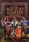 ÁGUILAS CAÍDAS