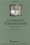 LA CONSTRUCCION DEL PERSONAJE LITERARIO
