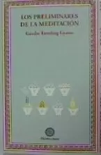 PRELIMINARES DE LA MEDITACIÓN, LOS