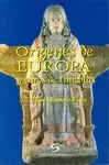 ORIGENES DE EUROPA Y COROS DE TINIEBLAS