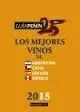 GUÍA PEÑIN 2015 MEJORES VINOS DE ARGENTINA, CHILE, ESPAÑA Y MÉXICO 2015