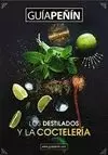 GUIA PEÑIN DE LOS DESTILADOS Y LA COCTELERÍA