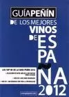 GUÍA PEÑIN MEJORES VINOS/GUÍA DESTILADOS Y COCTELERIA 2012