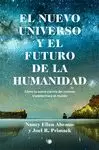 NUEVO UNIVERSO Y EL FUTURO DE LA HUMANIDAD