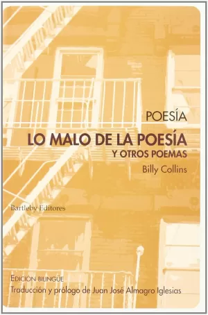 LO MALO DE LA POESIA Y OTROS POEMAS