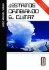 ESTAMOS CAMBIANDO EL CLIMA? (2ª EDICION)