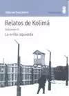 RELATOS DE KOLIMA 2.LA ORILLA IZQUIERDA