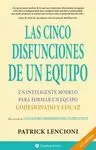 CINCO DISFUNCIONES DE UN EQUIPO, LAS