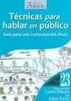 TÉCNICAS PARA HABLAR EN PÚBLICO