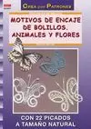 MOTIVOS DE ENCAJE DE BOLILLOS. ANIMALES Y FLORES
