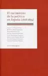 NACIMIENTO DE LA POLÍTICA EN ESPAÑA 1808-1869