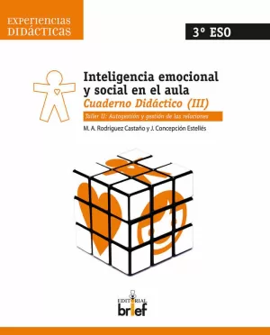 INTELIGENCIA EMOCIONAL Y SOCIALEN EL AULA. CUADERNO 3