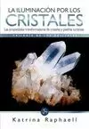 ILUMINACIÓN POR LOS CRISTALES, LA