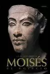 MOISÉS EL EGIPCIO