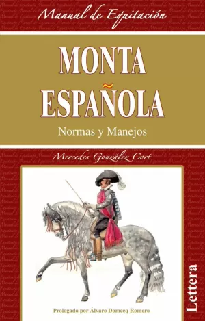 MONTA ESPAÑOLA NORMAS Y MANEJOS