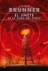 JINETE DE LA ONDA DEL SHOCK, EL