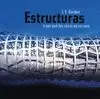 ESTRUCTURAS O POR QUE LAS COSAS NO SE CAEN