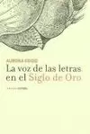 VOZ DE LAS LETRAS EN EL SIGLO DE ORO
