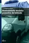 MANTENIMIENTO MECÁNICO PREVENTIVO VEHÍCULO CFGM