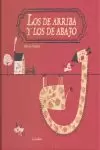 DE ARRIBA Y LOS DE ABAJO, LOS