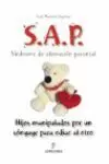 SAP. SÍNDROME DE ALIENACIÓN PARENTAL (3ED)