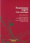 FEMINISMOS NEGROS UNA ANTOLOGIA