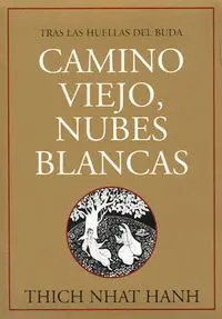 CAMINO VIEJO, NUBES BLANCAS