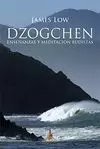 DZOGCHEN, ENSEÑANZAS Y MEDITACIÓN BUDISTAS