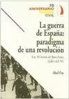 GUERRA DE ESPAÑA PARADIGMA DE UNA REVOLUCION