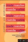 MATECUENTOS CUENTAMATES. CUENTOS CON PROBLEMAS MATEMATICOS
