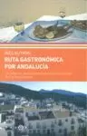 RUTA GASTRONOMICA POR ANDALUCIA