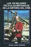 100 MEJORES PELÍCULAS BRITÁNICAS DE LA HISTORIA DEL CINE