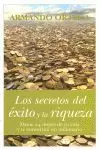 SECRETOS DEL EXITO Y LA RIQUEZA, LOS