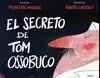 SECRETO DE TOM OSSOBUCO