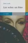 LUZ SOBRE UN FRISO