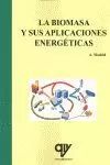 BIOMASA Y SUS APLICACIONES ENERGÉTICAS