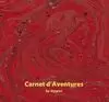 CARNET D'AVENTURES