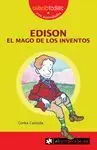 EDISON MAGO DE LOS INVENTOS SABELOTODOS