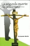 SEGUNDA MUERTE DE JESUCRISTO, LA