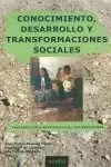 CONOCIMIENTO, DESARROLLO Y TRANSFORMACIONES SOCIALES