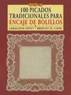 100 PICADOS TRADICIONALES PARA ENCAJE DE BOLILLOS