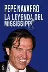 LEYENDA DEL MISSISSIPPI, LA