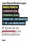 INSOLVENCIA CORRUPCION CRIMINALIDAD Y CRISIS DE LOS BANCOS Y MERCADOS