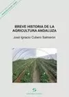 BREVE HISTORIA DE LA AGRICULTURA ANDALUZA