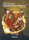 MINIMANGA. CÓMO DIBUJAR PERSONAJES DE FANTASÍA