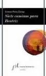 SIETE CAMINOS PARA BEATRIZ