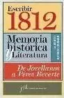 ESCRIBIR 1812. MEMORÍA HISTÓRICA Y LITERATURA