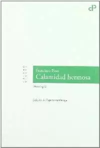 CALAMIDAD HERMOSA. ANTOLOGIA